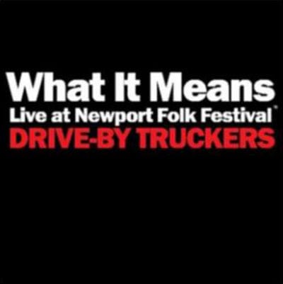 Golden Discs VINYL What It Means/The Perilous Night:   - Drive-By Truckers [VINYL]