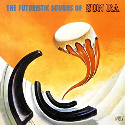 Golden Discs VINYL The Futuristic Sounds of Sun Ra - Sun Ra [VINYL]