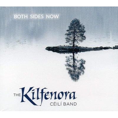 Golden Discs CD Both Sides Now:   - The Kilfenora Ceili Band [CD]