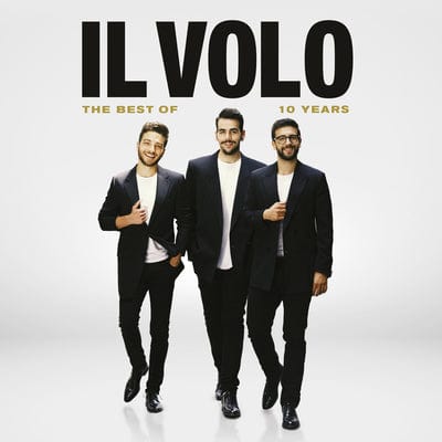 Golden Discs CD 10 Years - The Best of Il Volo - Il Volo [CD]