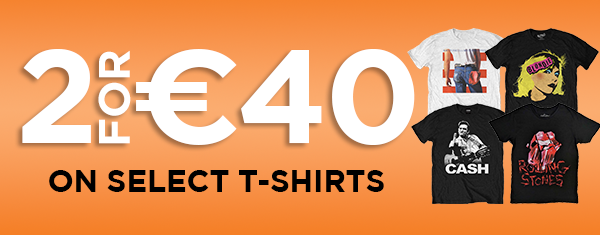 2 for €40 T-Shirts