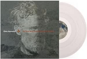 Golden Discs VINYL All That Was East Is West of Me Now (Clear Edition) - Glen Hansard [Colour Vinyl]