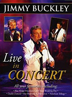 Live in Concert - Jimmy Buckley [CD]