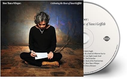 Golden Discs CD More Than a Whisper: Celebrating the Music of Nanci Griffith - Various Artists [CD]