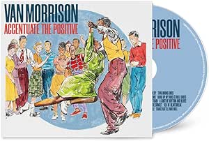 Golden Discs CD Accentuate the Positive - Van Morrison [CD]