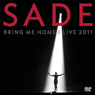 Golden Discs DVD Bring Me Home: Live 2011 - Sade [DVD]