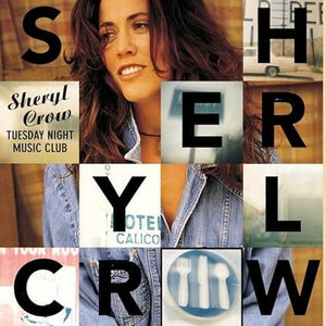 Golden Discs VINYL Tuesday Night Music Club - Sheryl Crow [VINYL]