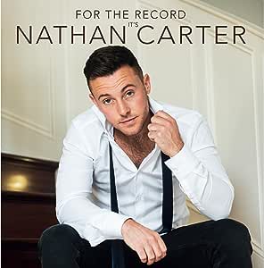 Golden Discs VINYL For the record it's Nathan Carter - Nathan Carter [VINYL]