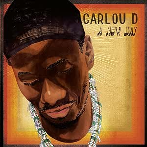 Golden Discs CD A New Day : - Carlou D [CD]