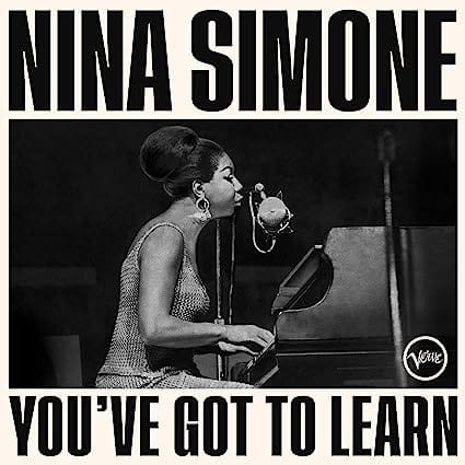 Golden Discs CD You've Got to Learn - Nina Simone [CD]