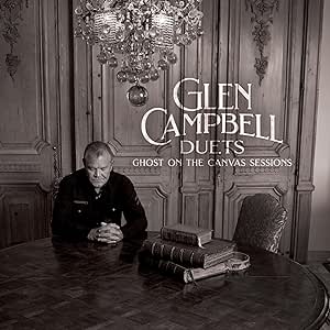 Golden Discs CD Glen Campbell Duets: Ghost On the Canvas Sessions - Glen Campbell [CD]