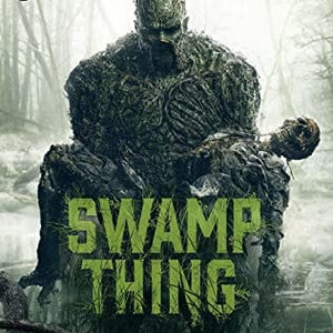 Golden Discs DVD Swamp Thing: The First Season - Gary Dauberman [DVD]