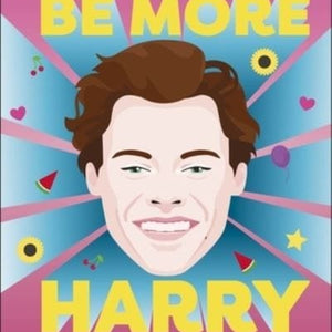 Golden Discs BOOK Be more Harry [BOOK]