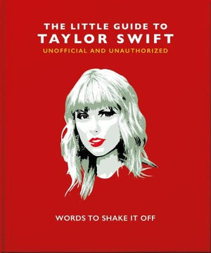 Golden Discs BOOK The little guide to Taylor Swift [BOOK]