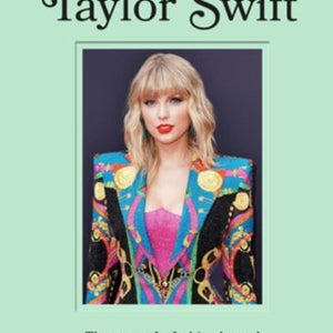 Golden Discs BOOK Taylor Swift - Glenys Johnson [BOOK]