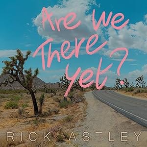 Golden Discs CD Are We There Yet? - Rick Astley [CD]