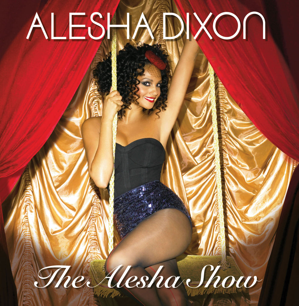 Golden Discs Pre-Order Vinyl The Alesha Dixon Show - Alesha Dixon [VINYL]