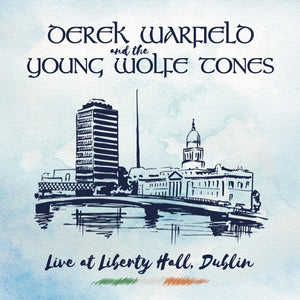 Live At Liberty Hall, Dublin - Derek Warfield & The Young Wolfe Tones [CD]