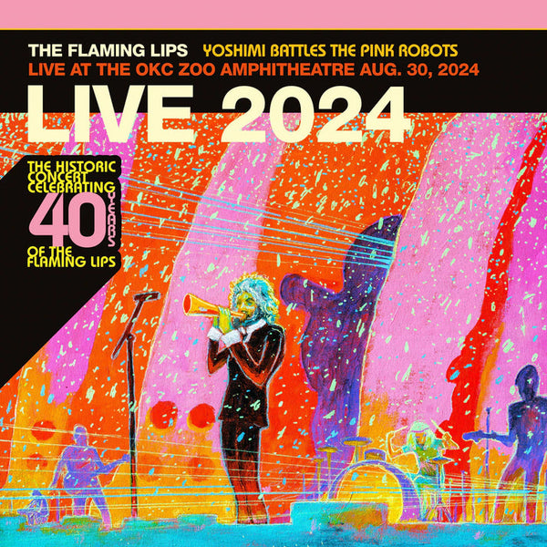 Yoshimi Battles The Pink Robots: Live At The OKC Zoo Amphitheatre