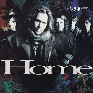 Home (Reissue) - Hothouse Flowers [VINYL]