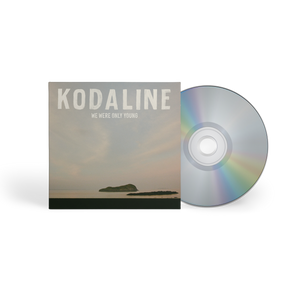 We Were Only Young - Kodaline [CD]