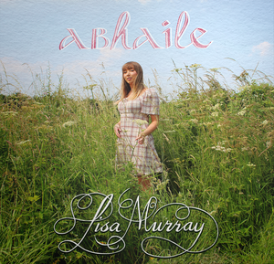 Abhaile - Lisa Murray [VINYL]