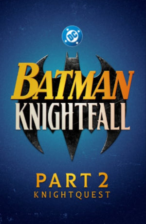 Batman: Knightfall Part 2 - Knightquest - Jeff Wamester [BLU-RAY]