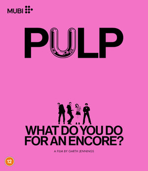 Pulp: What Do You Do for an Encore? (Collector's Edition) - Garth Jennings [4K UHD]