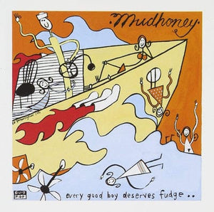 Golden Discs CD Every Good Boy Deserves Fudge - Mudhoney [CD]