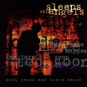 Sleeps With Angels - Neil Young and Crazy Horse [CD]