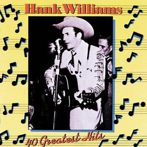 40 Greatest Hits - Hank Williams [CD]