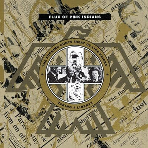 Golden Discs CD The Fucking Cunts Treat Us Like Pricks/Taking a Liberty - Flux of Pink Indians [CD]