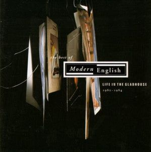 Golden Discs CD The Best Of Modern English: LIFE IN THE GLADHOUSE 1980-1984 - Modern English [CD]