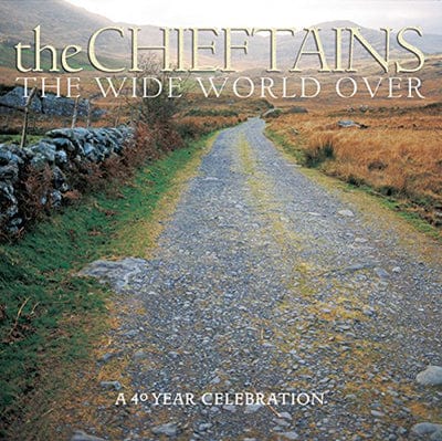 Golden Discs CD The Wide World Over: A 40 Year Celebration - The Chieftains [CD]