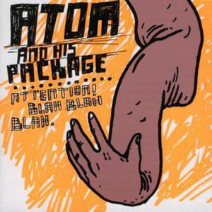 Golden Discs CD Attention! Blah Blah Blah - Atom And His Package [CD]