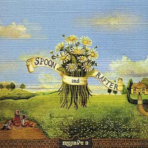 Golden Discs CD Spoon and Rafter - Mojave 3 [CD]
