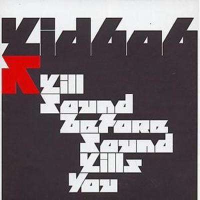 Golden Discs CD Kill Sound Before Sound Kills You - Kid606 [CD]