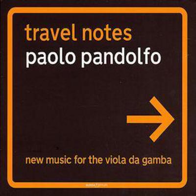 Golden Discs CD Travel Notes - New Music for the Viola Da Gamba - Paolo Pandolfo [CD]