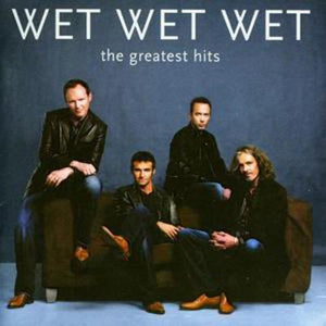 The Greatest Hits - Wet Wet Wet [CD]