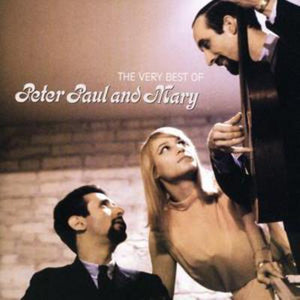 The Very Best Of - Peter, Paul and Mary [CD]