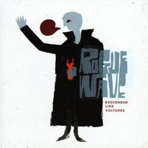 Golden Discs CD Descended Like Vultures - Rogue Wave [CD]