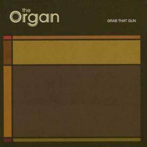 Golden Discs CD Grab That Gun - The Organ [CD]