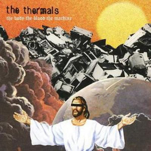 Golden Discs CD The Body, the Blood, the Machine - The Thermals [CD]