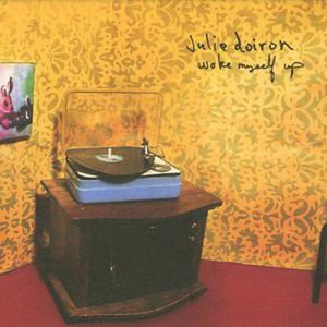 Golden Discs CD Woke Myself Up - Julie Doiron [CD]