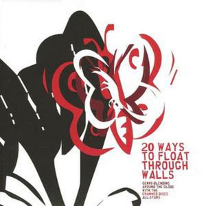 20 Ways to Float Through Walls - Various Artists [CD]