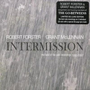 Golden Discs CD Intermission - The Best of the Solo Recordings 1990 - 1997 - Robert Forster [CD]