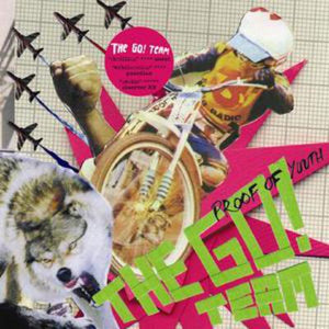 Golden Discs CD Proof of Youth - The Go! Team [CD]