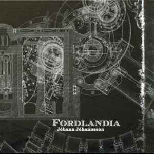 Golden Discs CD Fordlândia - Jóhann Jóhannsson [CD]