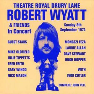 Golden Discs CD Theatre Royal, Drury Lane - Robert Wyatt [CD]