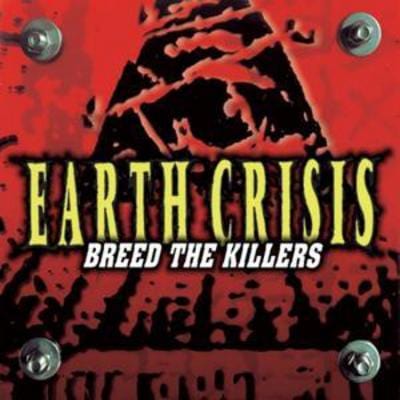 Golden Discs CD Breed the Killers: Extra Tracks - Earth Crisis [CD]